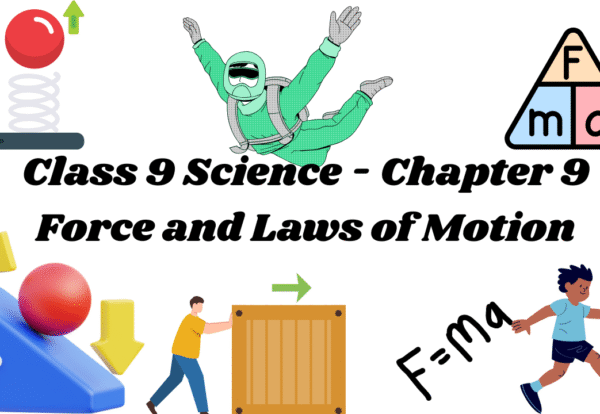 class 9 science chapter 9